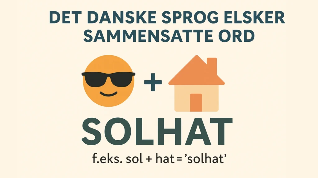 Det Danske Sprog Elsker Sammensatte Ord - Image